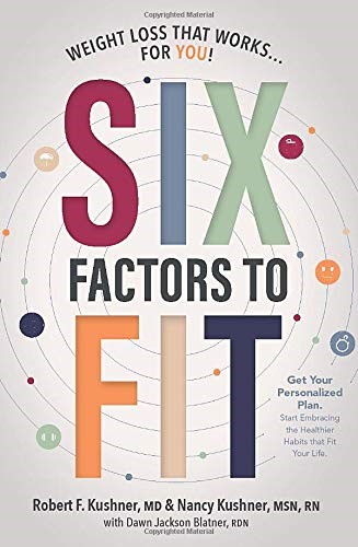 Six Factors to Fit: Weight Loss that Works for You!